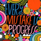 Every Mistake — 8.5x11" Art Print