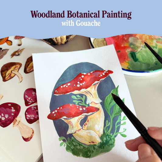Woodland Botanical Painting with Gouache