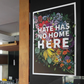 Hate Has No Home Here Wall Art