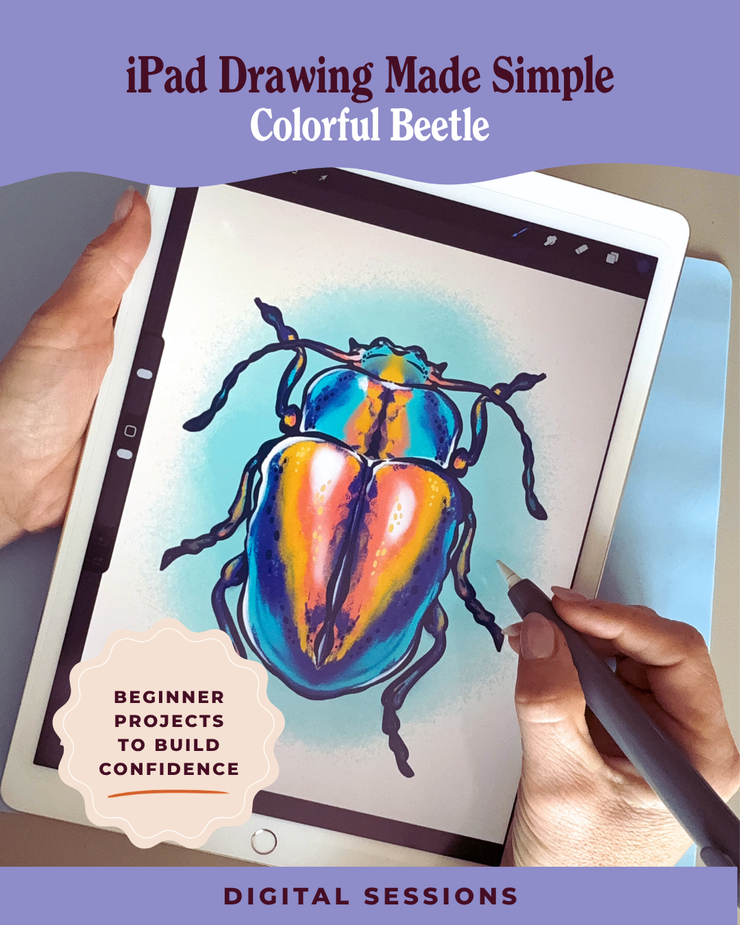 iPad Drawing Made Simple: Colorful Beetle (Digital Sessions)