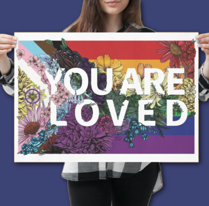 You Are Loved Poster | Rainbow Pride Art | LGBTQ Poster