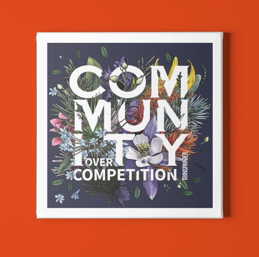 Community Over Competition Wall Art